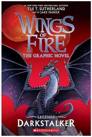 Wings of fire, the graphic novel. Legends. Darkstalker cover image