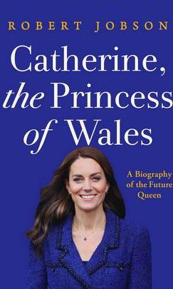 Catherine, the princess of Wales cover image