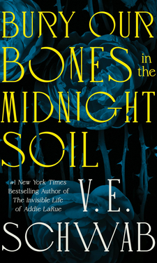 Bury our bones in the midnight soil cover image
