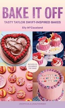 Bake it off: tasty Taylor Swift-inspired bakes cover image