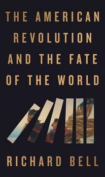 The American revolution and the fate of the world cover image