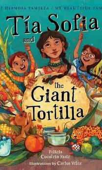 Tia Sofia and the giant tortilla cover image