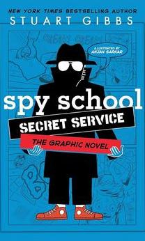 Spy school secret service the graphic novel cover image