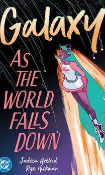Galaxy. As the world fails cover image