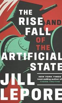 The rise and fall of the artificial state cover image