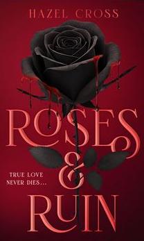 Roses & ruin cover image