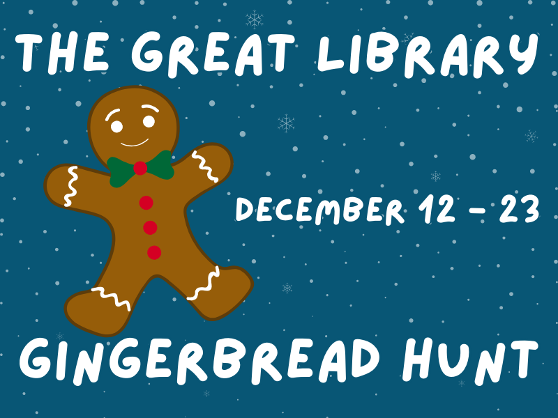 The Great Library Gingerbread Hunt