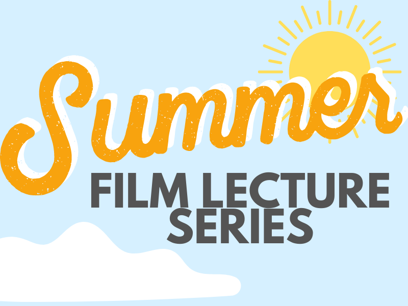 summer film lecture series
