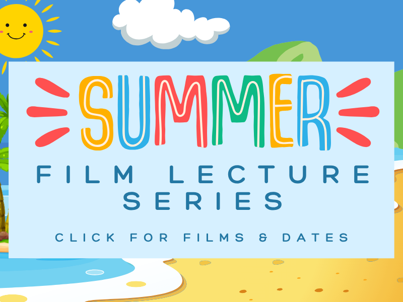 summer film lecture series